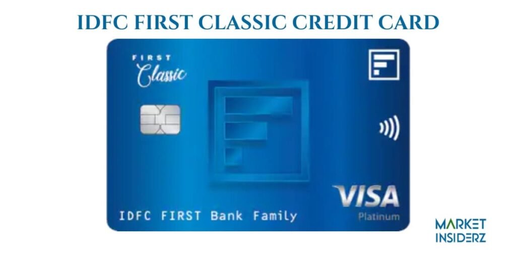 IDFC FIRST Classic Credit Card 1 IDFC FIRST Classic Credit Card