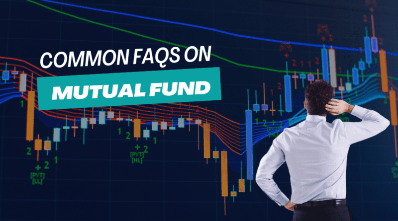 Common Questions on Mutual Funds