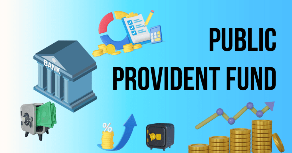 Public Provident Fund (PPF) 1 Public Provident Fund