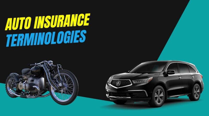 Auto insurance Terminologies