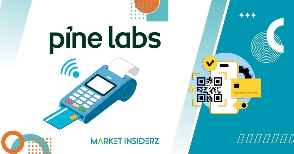 Pine Labs IPO: Price Band, Dates, GMP, Market, Peer and Finacial Analysis | Market Insiderz